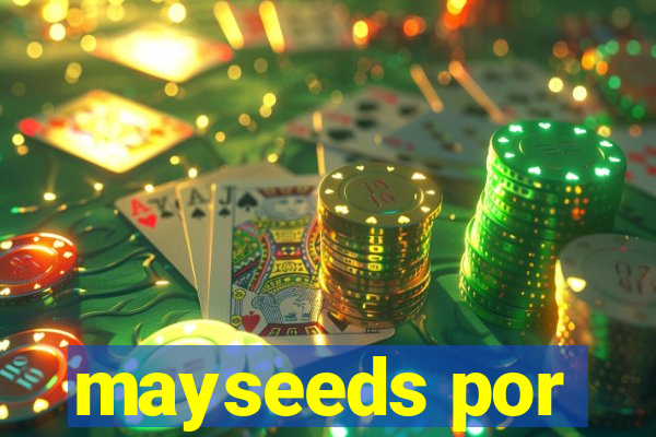 mayseeds por